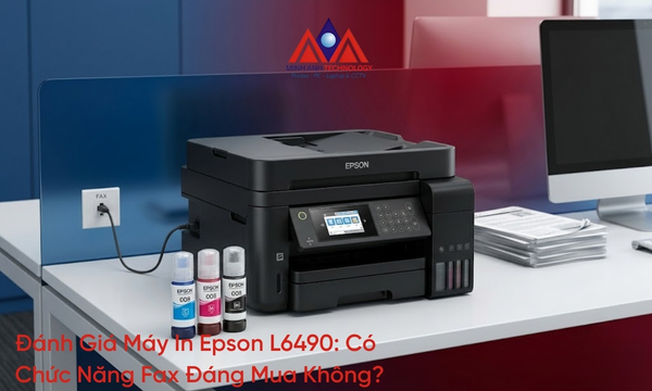 Đánh Giá Máy In Epson L6490: Có Chức Năng Fax Đáng Mua Không?